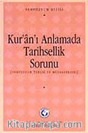 Kur'an'ı Anlamada Tarihsellik Sorunu Sempozyumu