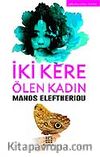 İki Kere Ölen Kadın