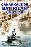 Çanakkale'de Batırılan Umutlar