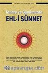 Ehl-i Sünnet Tarihte ve Günümüzde