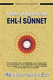 Ehl-i Sünnet Tarihte ve Günümüzde