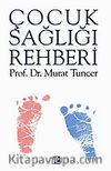 Çocuk Sağlığı Rehberi
