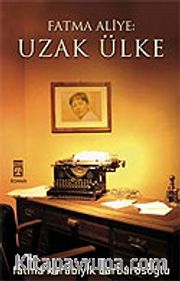 Fatma Aliye Uzak Ülke