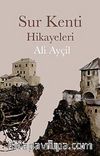 Sur Kenti Hikayeleri