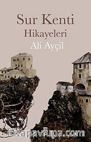 Sur Kenti Hikayeleri