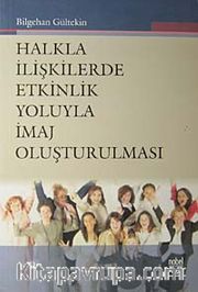 Halkla İlişkilerde Etkinliklerle İmaj Oluşturulması