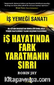 İş Hayatında Fark Yaratmanın Sırrı