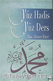 Yüz Hadis Yüz Ders