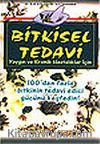 Bitkisel Tedavi / Yaygın ve Kronik Hastalıklar İçin