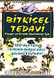Bitkisel Tedavi / Yaygın ve Kronik Hastalıklar İçin