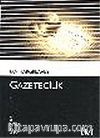 Gazetecilik (Kültür Kitaplığı 53)