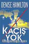 Kaçış Yok