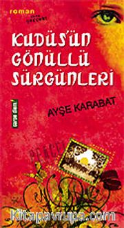 Kudüs'ün Gönüllü Sürgünleri