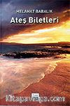 Ateş Biletleri