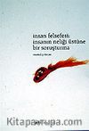 İnsan Felsefesi / İnsanın Neliği Üstüne Bir Soruşturma