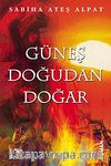 Güneş Doğudan Doğar