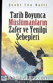Tarih Boyunca Müslümanların Zafer ve Yenilgi Sebepleri