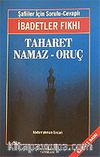 Taharet - Namaz - Oruç / İbadetler Fıkhı