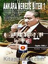 Ankara Nerede Biter?