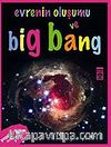Evrenin Oluşumu ve Big Bang / Evren Dizisi