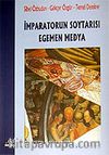 İmparatorun Soytarısı Egemen Medya