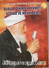 Dualar Zikirler Hikmetli Sözler ve Menkıbeler