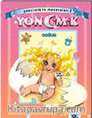Doğum / Yoncimik'in Maceraları 2