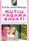 Mutlu Yaşama Sanatı