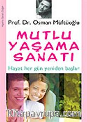 Mutlu Yaşama Sanatı