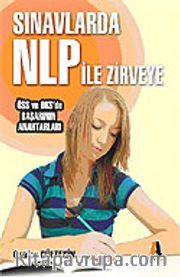 Sınavlarda NLP ile Zirveye / Öss ve Oks de Başarının Anahtarları