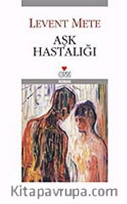 Aşk Hastalığı