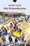 Gün Ortasında Arzu