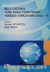 (2.Cilt) Bilgi Çağında Türk Kamu Yönetiminin Yeniden Yapılandırılması