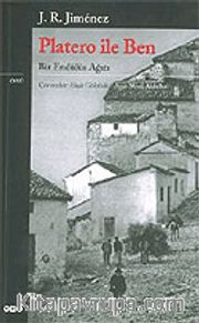 Platero ile Ben / Bir Endülüs Ağıtı
