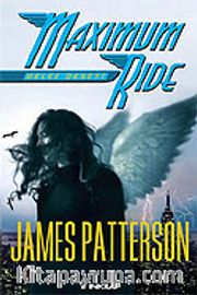 Melek Deneyi / Maximum Ride