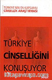 Türkiye Cinselliğini Konuşuyor