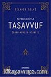 Kaynaklarıyla Tasavvuf / Adab - Mürşit - Hizmet