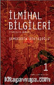 Temel İlmihal Bilgileri -1 (Temizlik-Namaz)