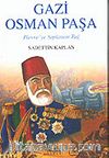 Gazi Osman Paşa / Plevne'ye Saplanan Tuğ