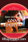 Çocuk Edebiyatı / Eğitim Fakülteleri İçin