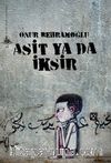 Asit ya da İksir