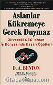 Aslanlar Kükremeye Gerek Duymaz