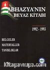 Abhazya'nın Beyaz Kitabı & Belgeler Materyaller Tanıklar