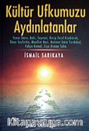 Kültür Ufkumuzu Aydınlatanlar