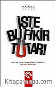 İşte Bu Fikir Tutar!