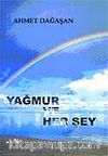 Yağmur ve Her şey
