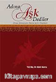Adına Aşk Dediler