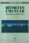 Bitmeyen Umutlar II & (Çerkes Halkının Özgürlük Kavgası)