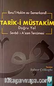 Tarık-i Müstakim Doğru Yol - Sevad-ı A'zam Tercümesi