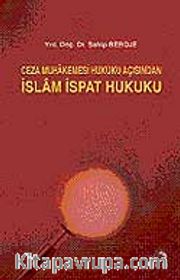 İslam Muhakemesi Hukuku Açısından İslam İspat Hukuku